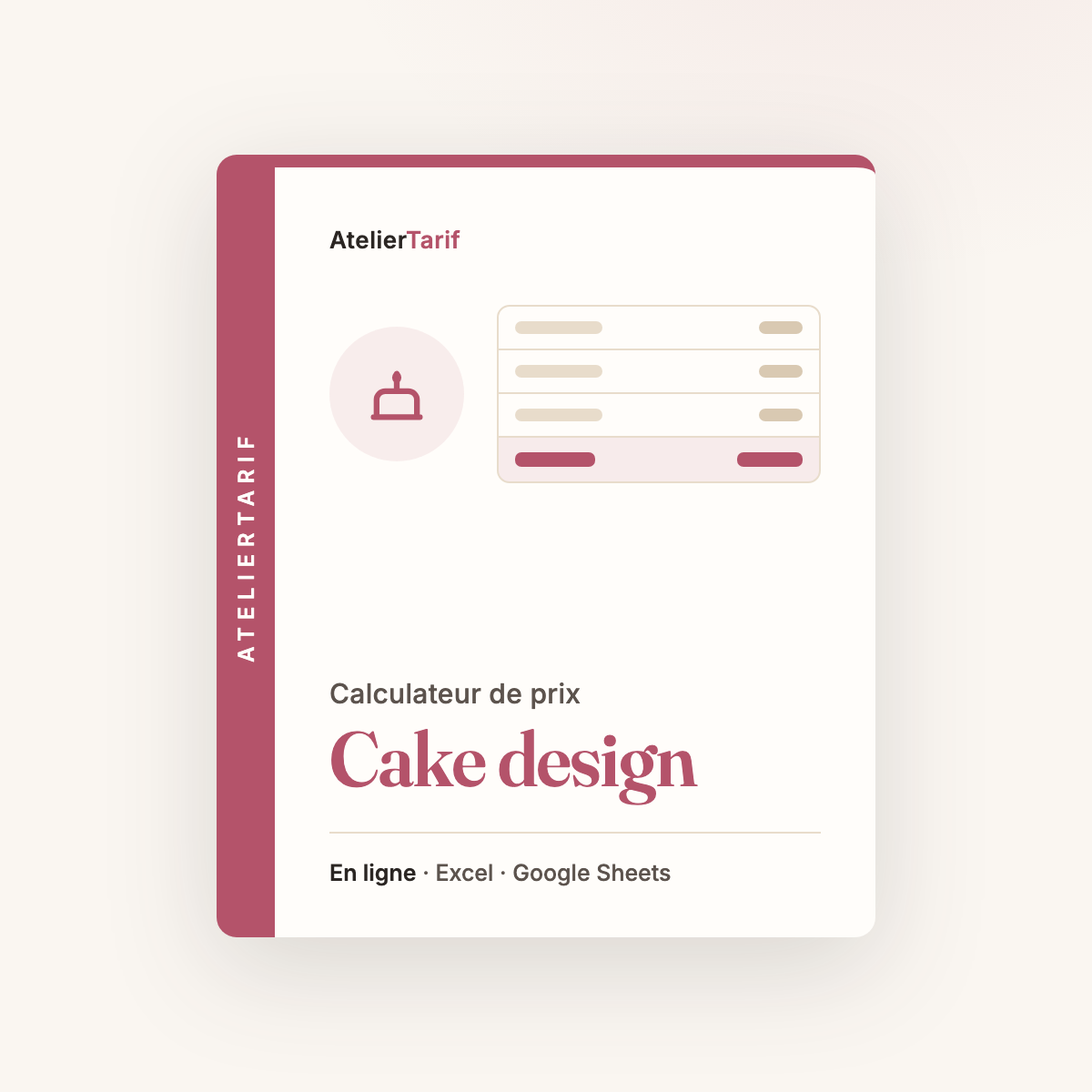 Calculateur de prix Cake design AtelierTarif, en ligne, Excel et Google Sheets